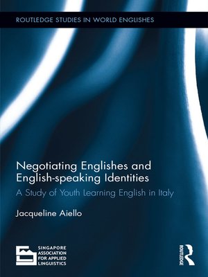cover image of Negotiating Englishes and English-speaking Identities